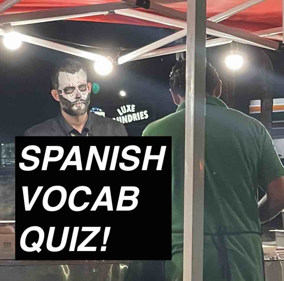 SPANISH VOCAB QUIZ